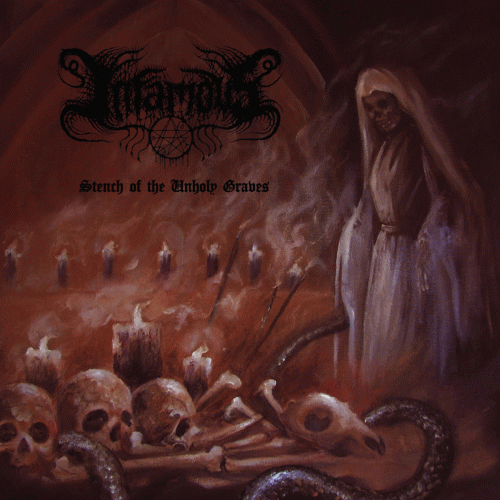 Infamovs : Stench of the Unholy Graves